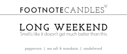 Long Weekend Candle Label